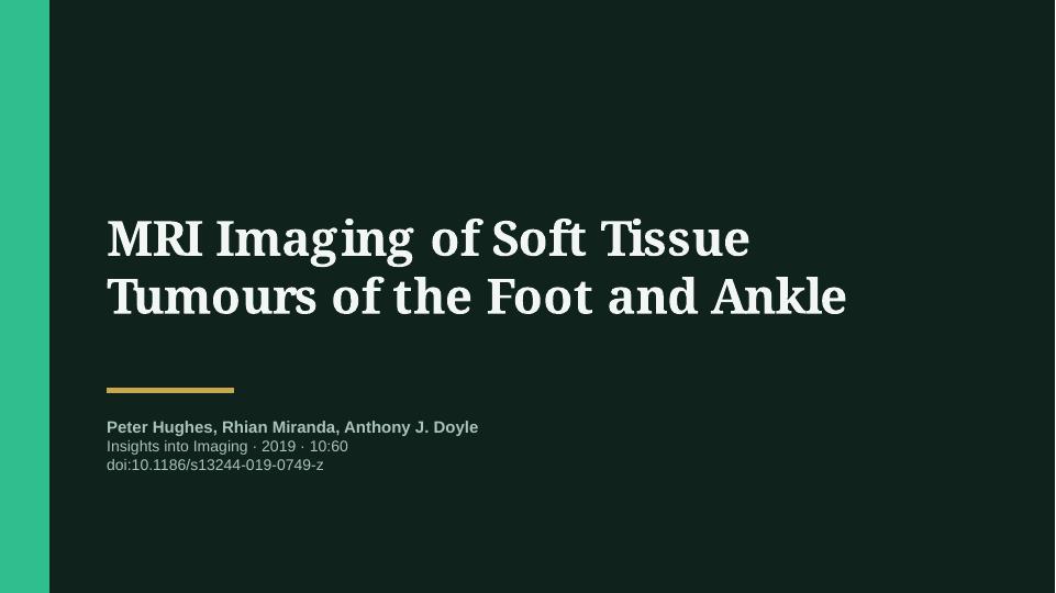 MRI of Soft Tissue Tumors of the Foot and Ankle: Verified paper metadata